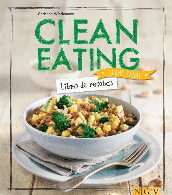 Christina Wiedemann - Clean Eating, E-bok