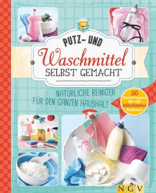 Dr. Claudia Lainka - Putz- und Waschmittel selbst gemacht, E-bok