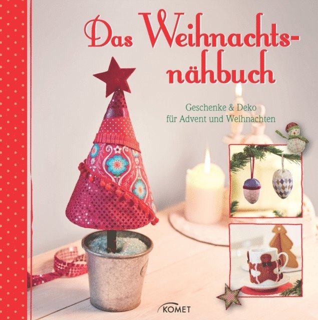 Yvonne Reidelbach, Rabea Rauer - Das Weihnachtsnähbuch, E-bok