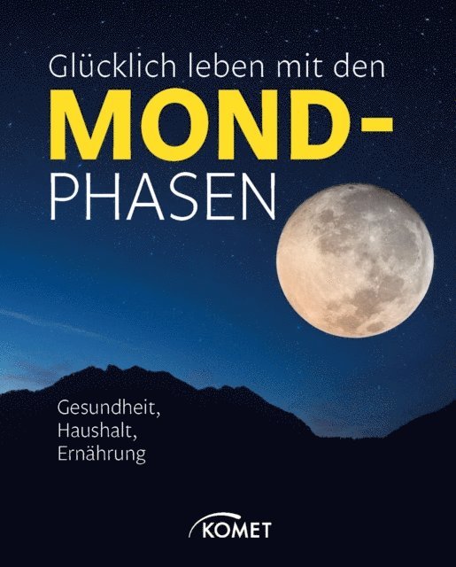 Sylvia Winnewisser - Glücklich leben mit den Mondphasen, E-bok