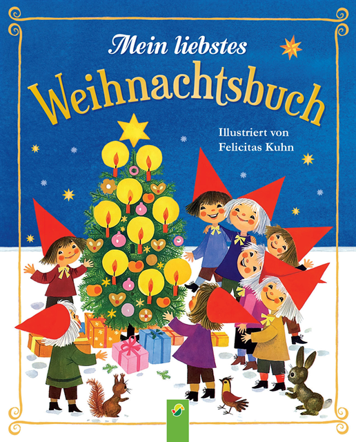 Regina S. Jobst, Edith Jentner, Gisela Fischer - Mein liebstes Weihnachtsbuch, E-bok