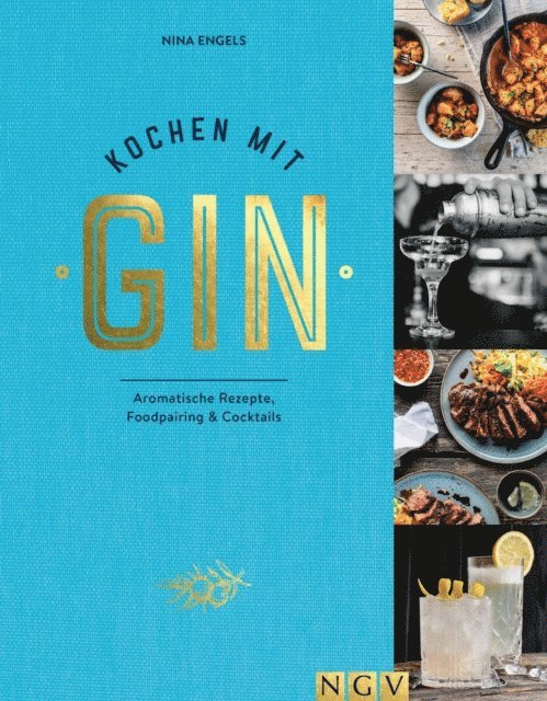 Nina Engels - Kochen mit Gin, E-bok