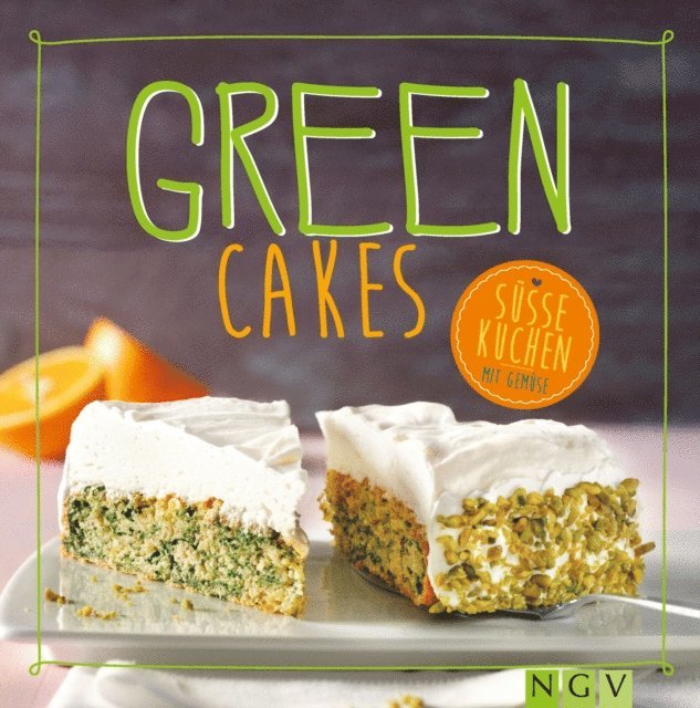 Nina Engels - Green Cakes, E-bok