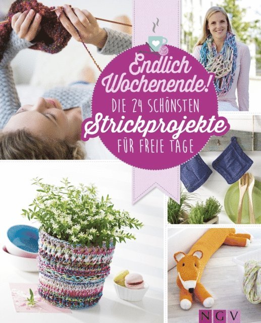 Daniela Herring, Mara Engel - Endlich Wochenende! Die 24 schönsten Strickprojekte für freie Tage, E-bok