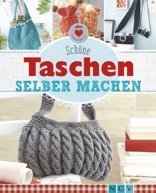 Sam Lavender, Daniela Herring - Schöne Taschen selber machen, E-bok