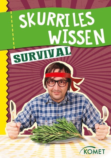 Jens Dreisbach - Skurriles Wissen: Survival, E-bok
