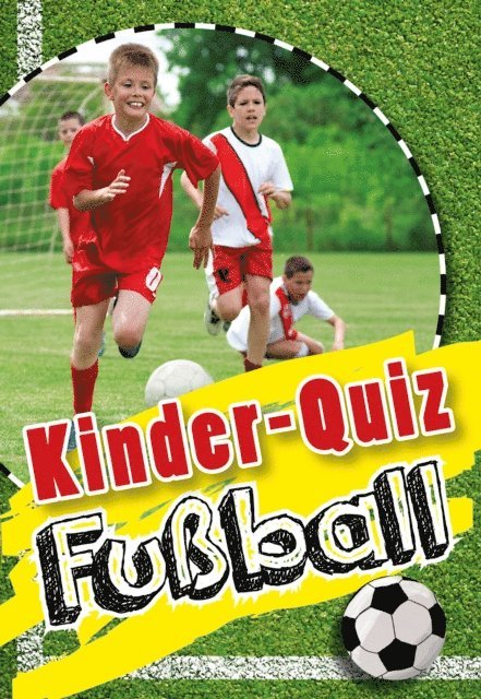 Jens Dreisbach - Kinder-Quiz Fußball, E-bok