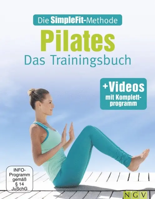 Robert S. Polster, Christa G. Traczinski - Die SimpleFit-Methode - Pilates, E-bok. Tillgänglighet: Lägg i varukorg