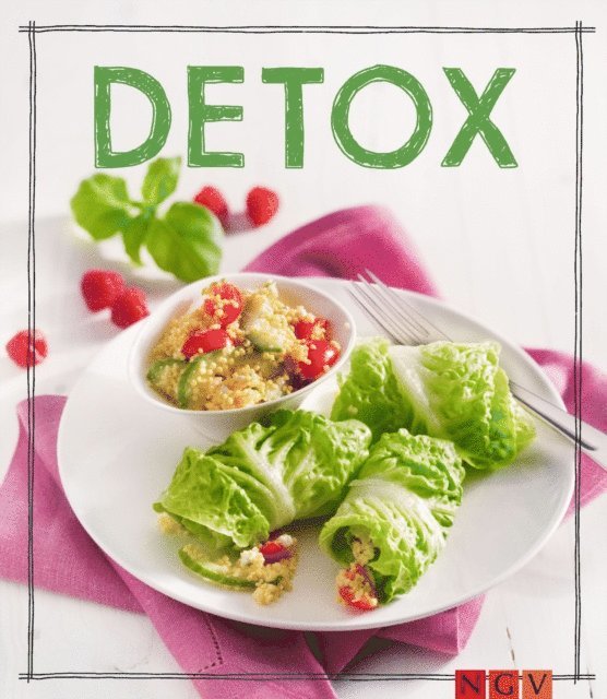 Marie Grundel - Detox - Das Rezeptbuch, E-bok