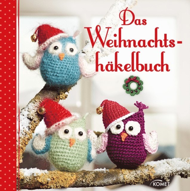 Sam Lavender - Das Weihnachtshäkelbuch, E-bok