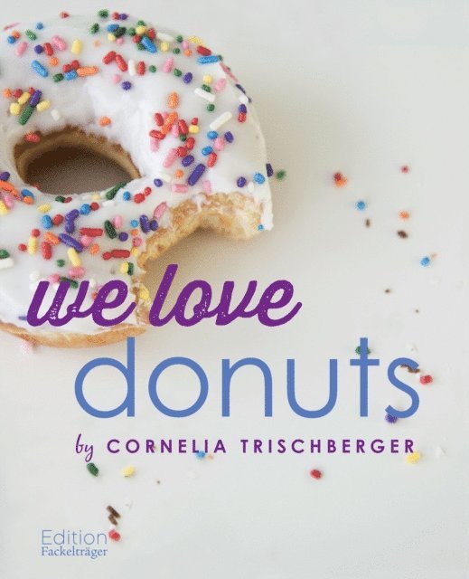 Cornelia Trischberger - We Love Donuts, E-bok