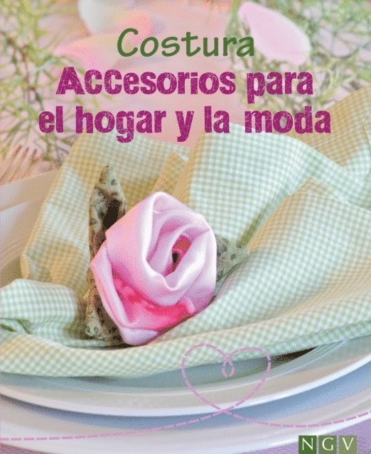 Eva-Maria Heller, Eva Nieto - Costura - Accesorios para el hogar y la moda, E-bok. Tillgänglighet: Lägg i varukorg