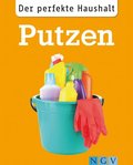 Der perfekte Haushalt: Putzen