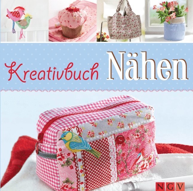Yvonne Reidelbach, Rabea Rauer - Kreativbuch Nähen, E-bok