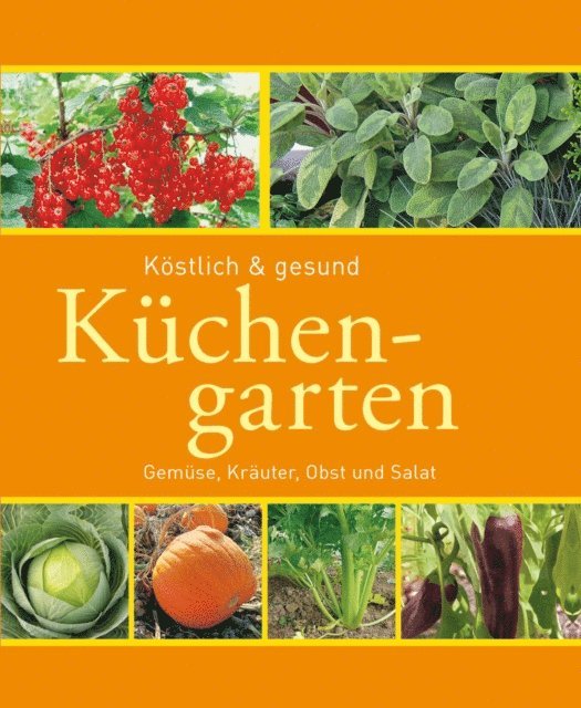 Hans-Werner Bastian - Küchengarten, E-bok