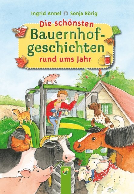 Ingrid Annel - Die schönsten Bauernhofgeschichten rund ums Jahr, E-bok