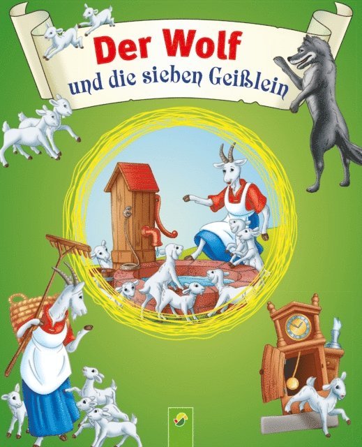 Schwager & Steinlein Verlag - Der Wolf und die sieben Geißlein, E-bok
