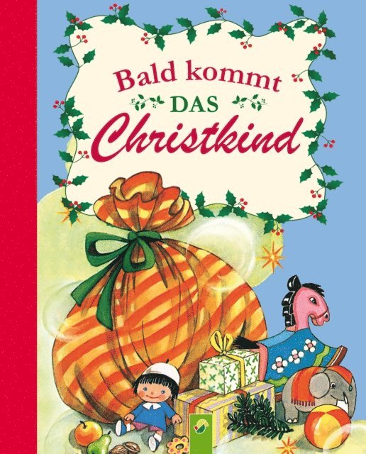 Marianne Bock-Hartmann - Bald kommt das Christkind, E-bok