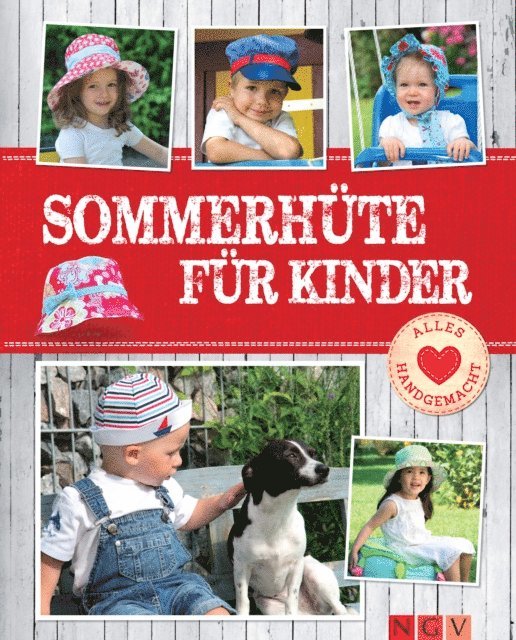 Heidi Grund-Thorpe - Sommerhüte für Kinder - Mit Schnittmustern zum Download, E-bok