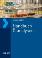 Rüdiger Krethe - Handbuch Ölanalysen, Inbunden