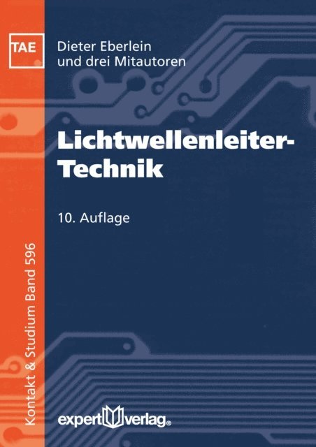 Christina Manzke, Jurgen Labs, Christian Kutza, Dieter Eberlein - Lichtwellenleiter-Technik, E-bok