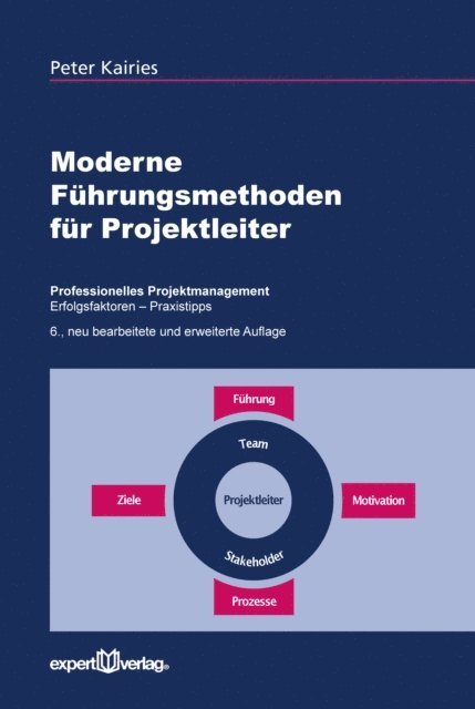 Peter Kairies - Moderne Führungsmethoden für Projektleiter, E-bok. Tillgänglighet: Lägg i varukorg