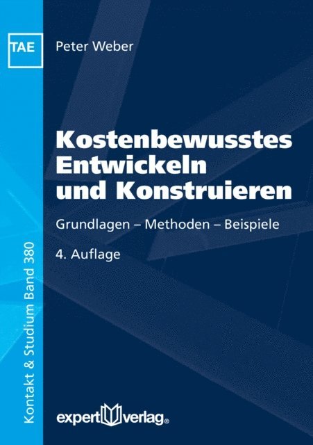 Peter Weber - Kostenbewusstes Entwickeln und Konstruieren, E-bok