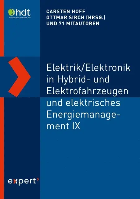 Carsten Hoff, Ottmar Sirch - Elektrik/Elektronik in Hybrid- und Elektrofahrzeugen und elektrisches Energiemanagement IX, E-bok. Tillgänglighet: Lägg i varukorg