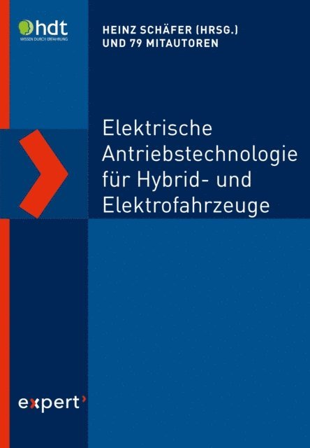 Heinz Schafer - Elektrische Antriebstechnologie für Hybrid- und Elektrofahrzeuge, E-bok