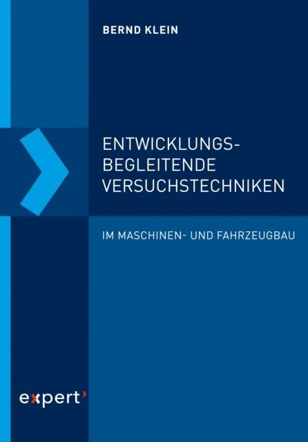Bernd Klein - Entwicklungsbegleitende Versuchstechniken, E-bok