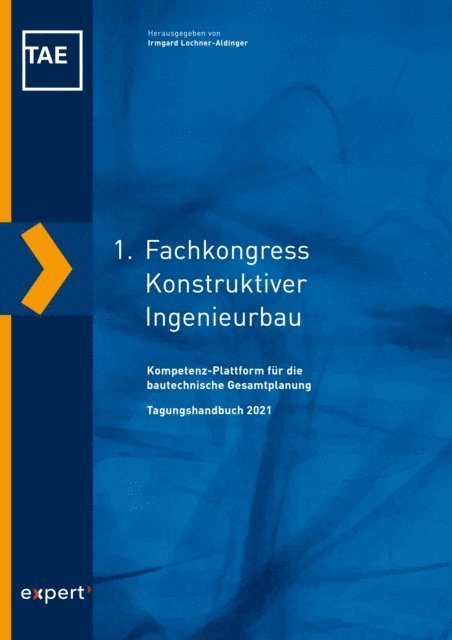 Technische Akademie Esslingen e. V., Irmgard Lochner-Aldinger - 1. Fachkongress Konstruktiver Ingenieurbau, E-bok