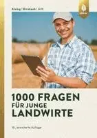Ingrid Alsing, Josef Ertl, Stefan Birnbeck - 1000 Fragen für junge Landwirte, Häftad. Tillgänglighet: Lägg i varukorg