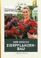 Ortrud Grieb - Der Werker. Zierpflanzenbau, Häftad. Tillgänglighet: Lägg i varukorg