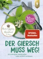 Susanne Hansch, Elke Schwarzer - Der Giersch muss weg!, Häftad. Tillgänglighet: Lägg i varukorg