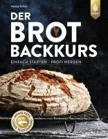 Valesa Schell - Der Brotbackkurs, Inbunden. Tillgänglighet: Lägg i varukorg