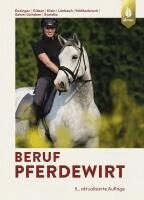 Ulrike Sahm-Lütteken, Georg Möhlenbruch, Wilfried Peter Enzinger, Barbara Gläser, Werner A. Klein, Ute Limbach, Georg Symalla - Beruf Pferdewirt, Inbunden
