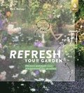 Refresh your garden