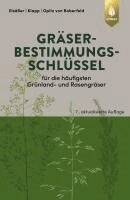 Martin Elsäßer, Ernst Klapp, Wilhelm Opitz von Boberfeld - Gräserbestimmungsschlüssel für die häufigsten Grünland- und Rasengräser, Häftad