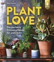 Alys Fowler - Plant Love, Häftad