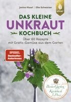 Janine Hissel, Elke Schwarzer - Das kleine Unkraut-Kochbuch, Häftad. Tillgänglighet: Lägg i varukorg