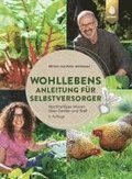 Wohllebens Anleitung fr Selbstversorger