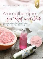 Sabrina Herber, Eliane Zimmermann - Aromatherapie für Kopf und Seele, Häftad. Tillgänglighet: Lägg i varukorg