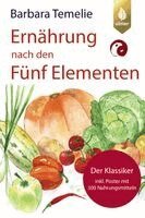 Barbara Temelie - Ernährung nach den Fünf Elementen, Häftad