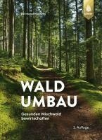 Bernhard Henning - Waldumbau, Häftad