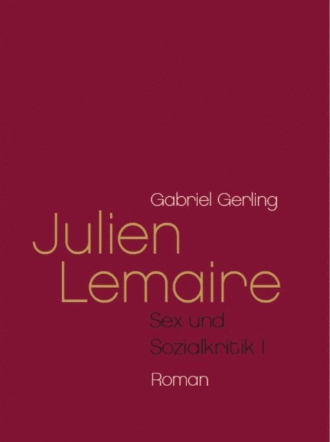 Gabriel Gerling - Julien Lemaire, E-bok