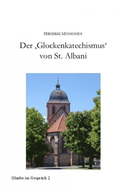 Hendrik Munsonius - Der 'Glockenkatechismus' von St. Albani, E-bok