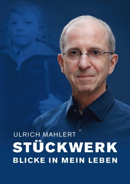 Ulrich Mahlert - Stückwerk, E-bok