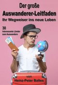 Der groÃ¿e Auswanderer-Ratgeber