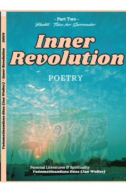 Yasomatinandana Dasa, Jan Wolter - Inner Revolution Poetry 2, E-bok