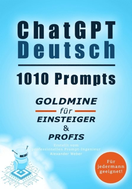 Alexander Weber - ChatGPT Deutsch, E-bok